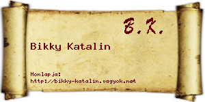 Bikky Katalin névjegykártya